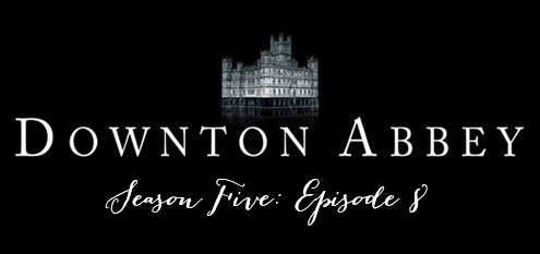 downtonseason5ep8