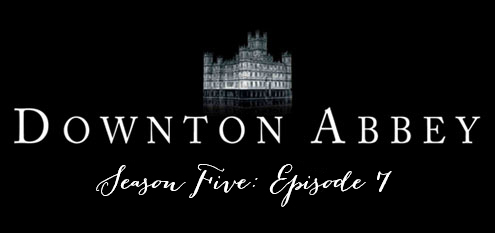 downtonseason5ep7